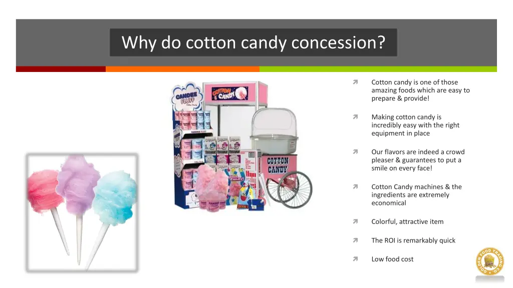 why do cotton candy concession