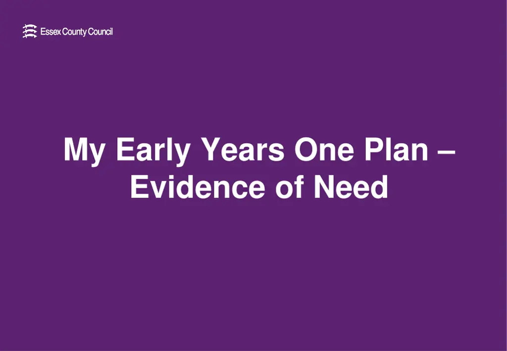 my early years one plan evidence of need