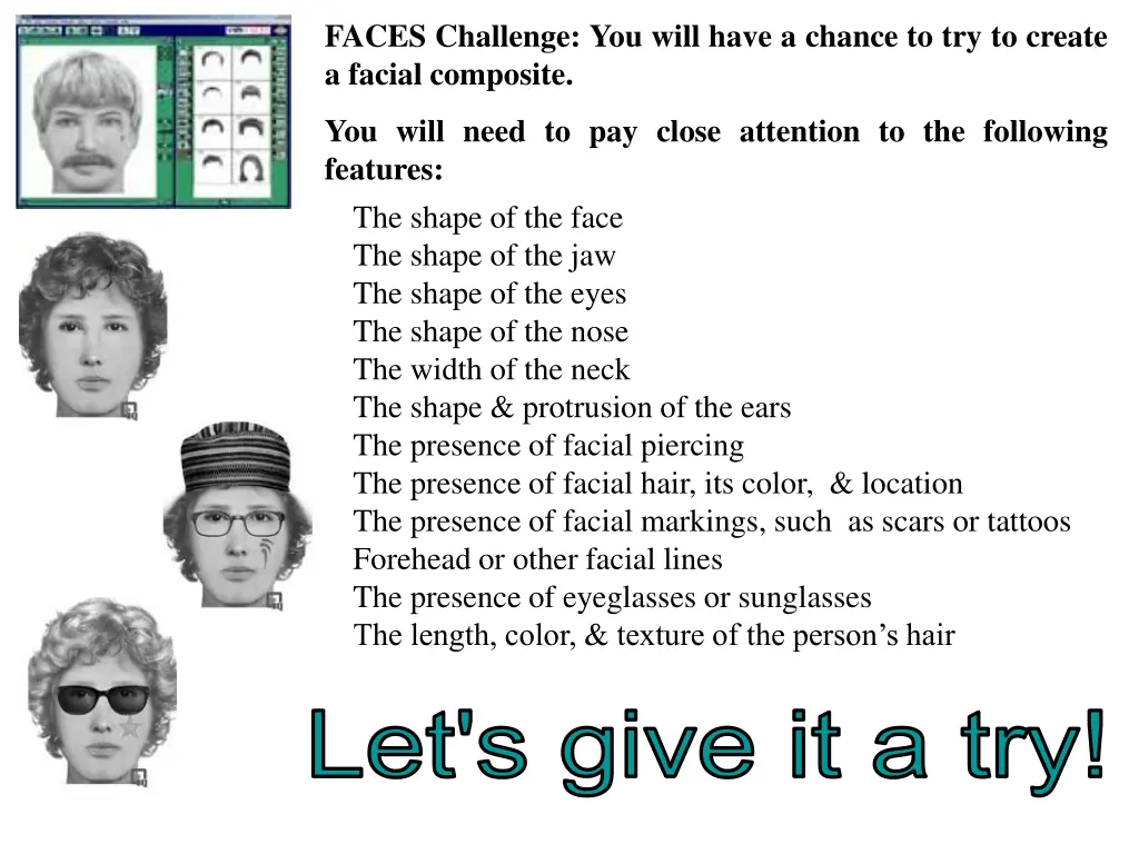 faces challenge you will have a chance