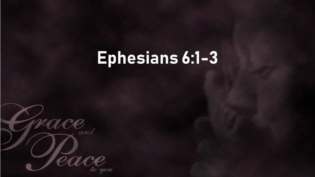 ephesians 6 1 3