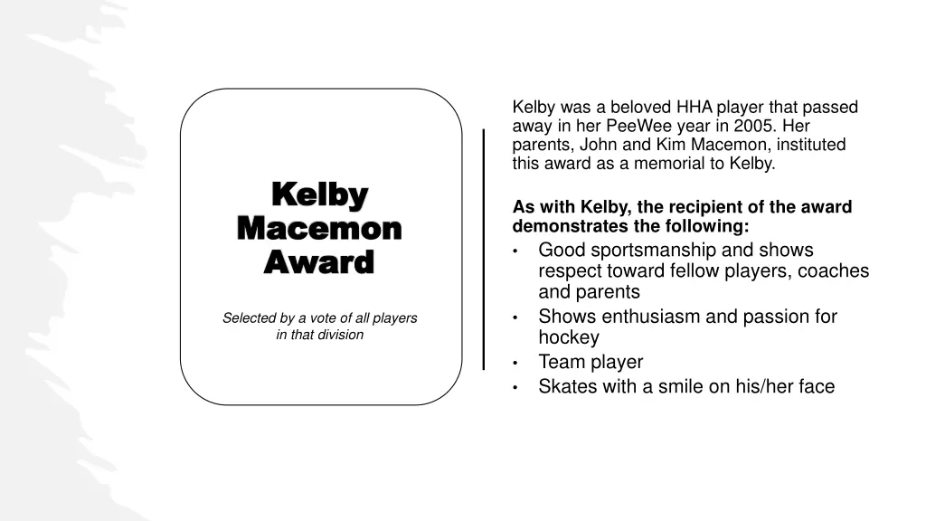 kelby was a beloved hha player that passed away