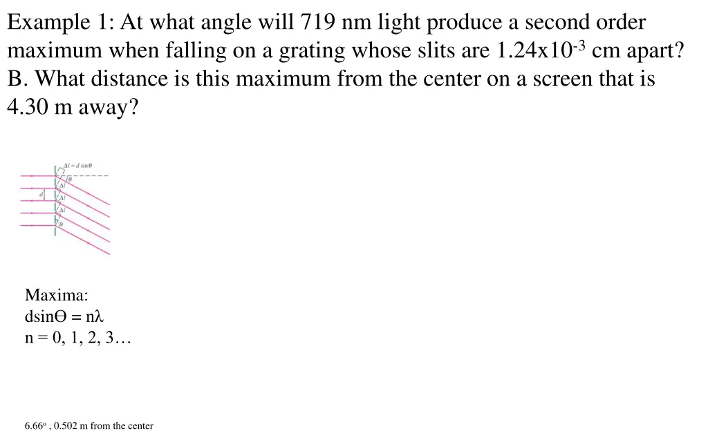 example 1 at what angle will 719 nm light produce