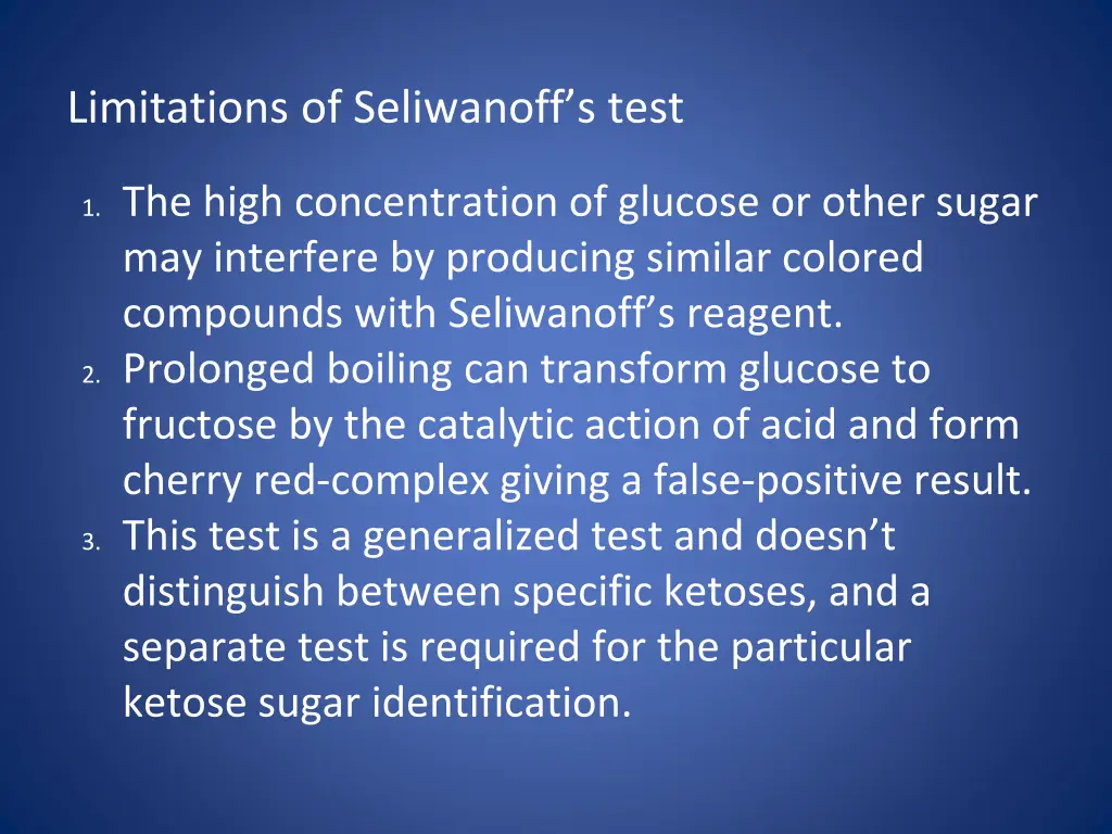 limitations of seliwanoff s test