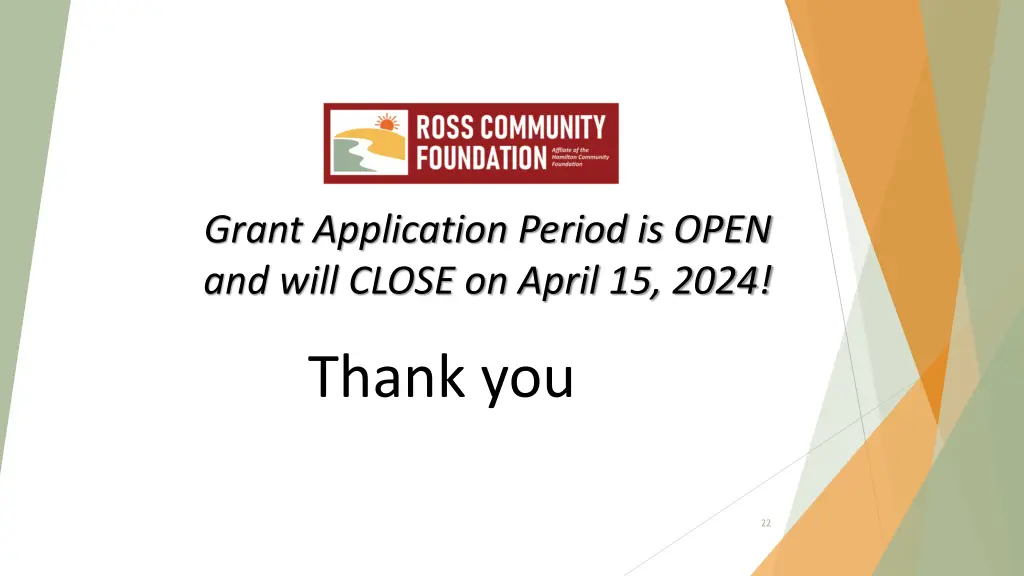 grant application period is open and will close