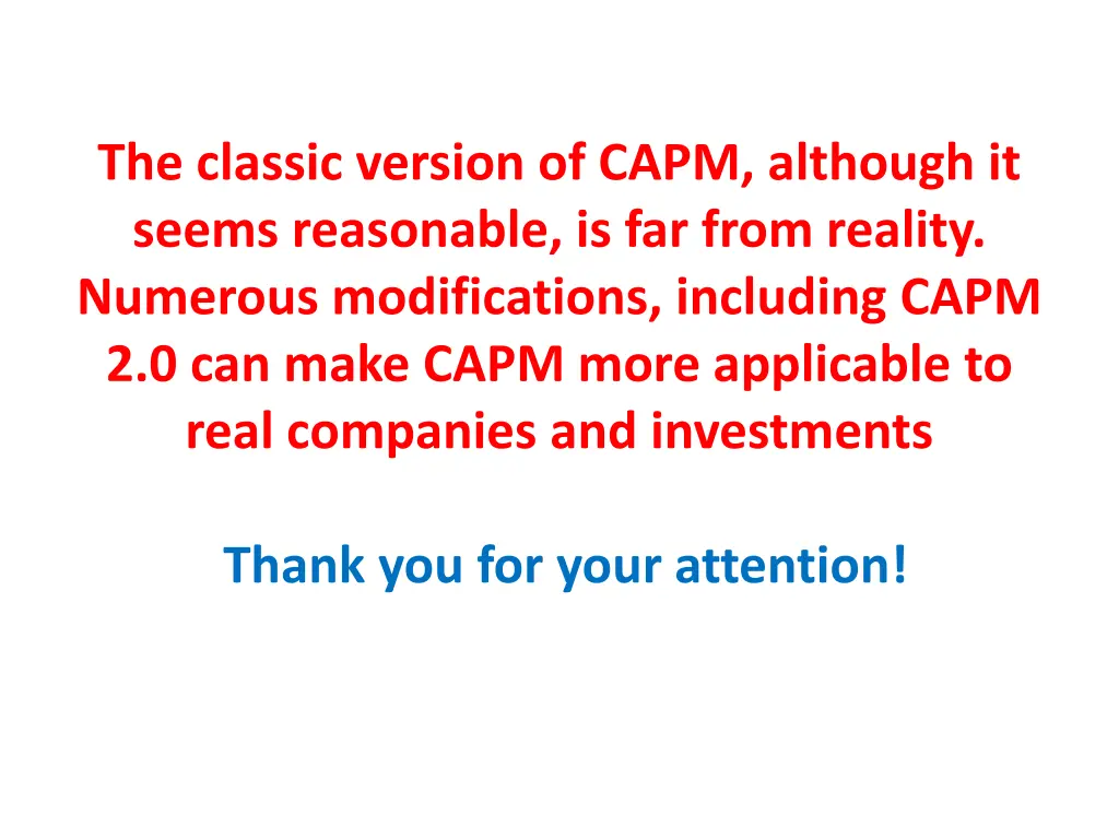 the classic version of capm although it seems