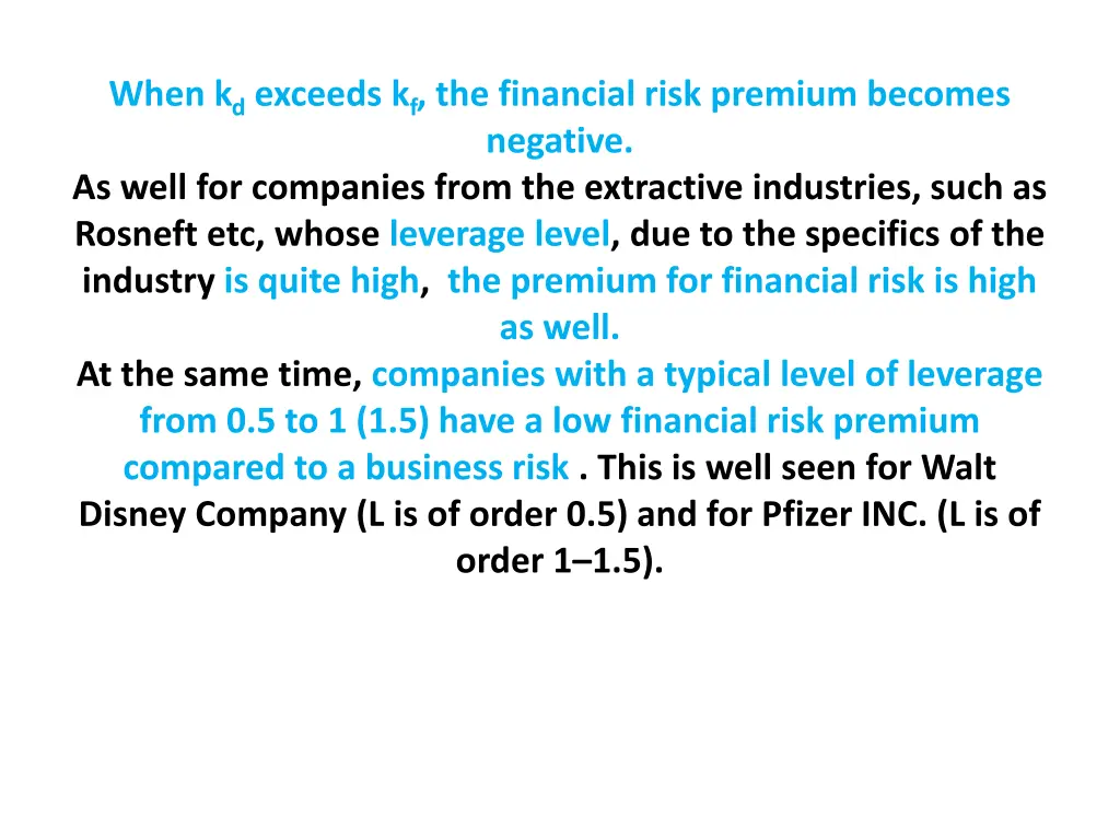 when k d exceeds k f the financial risk premium