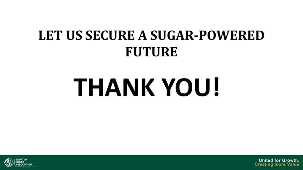 let us secure a sugar powered future
