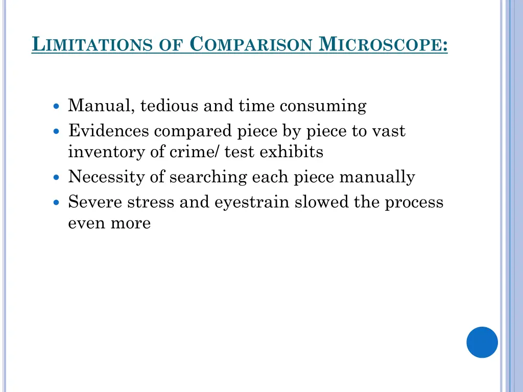 l imitations of c omparison m icroscope