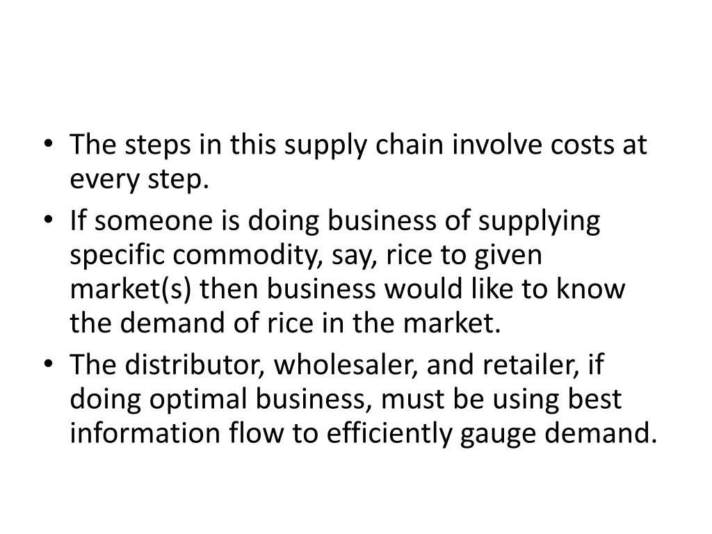 the steps in this supply chain involve costs