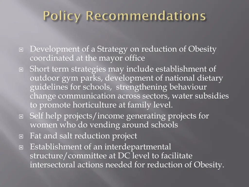 development of a strategy on reduction of obesity