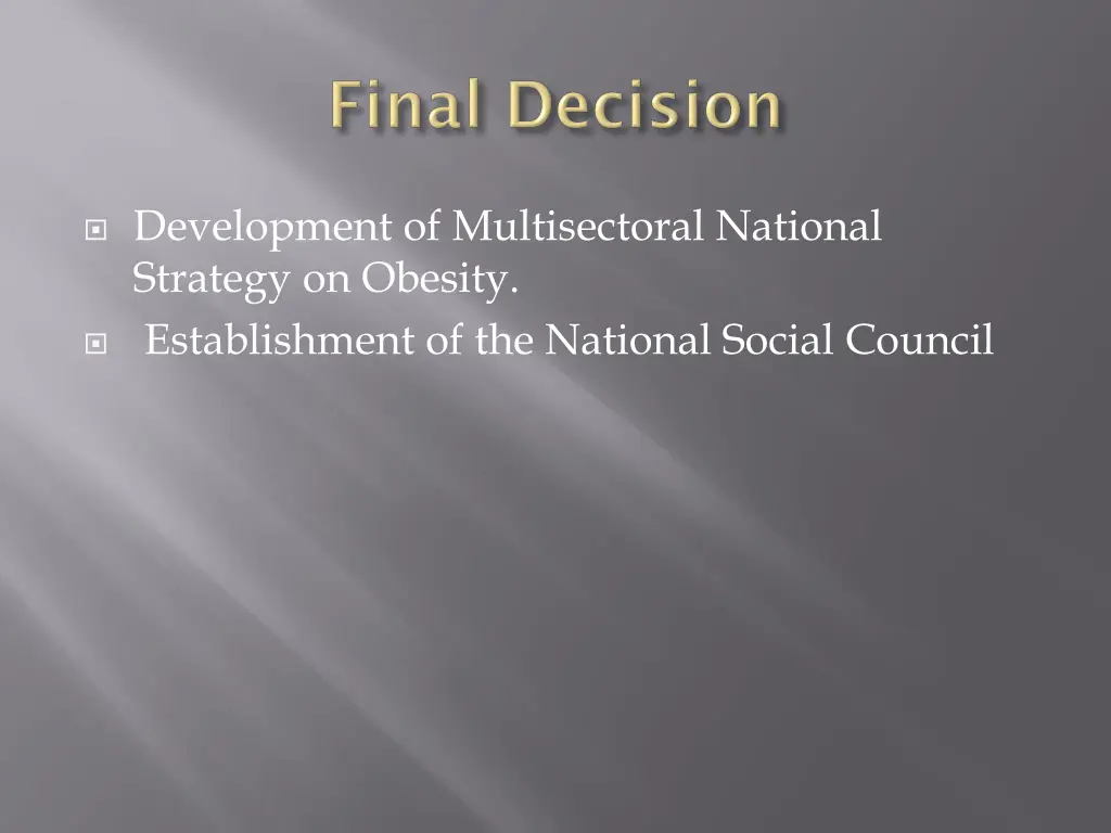 development of multisectoral national strategy