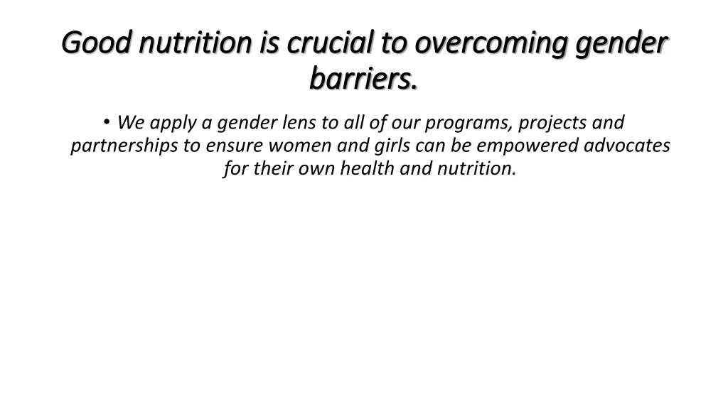 good nutrition is crucial to overcoming gender