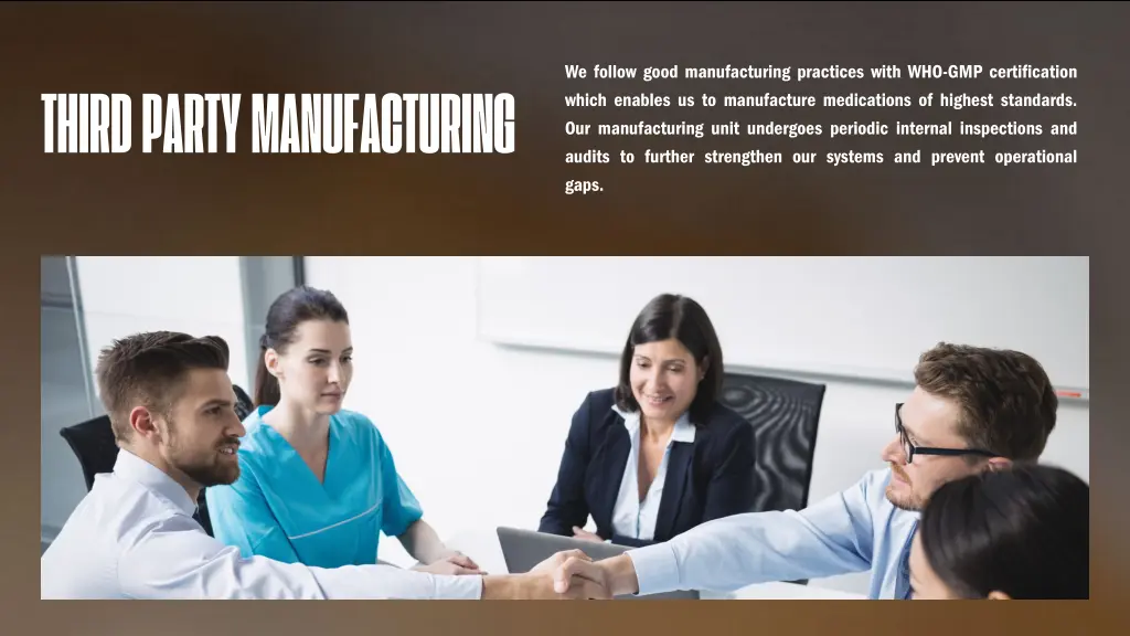 we follow good manufacturing practices with