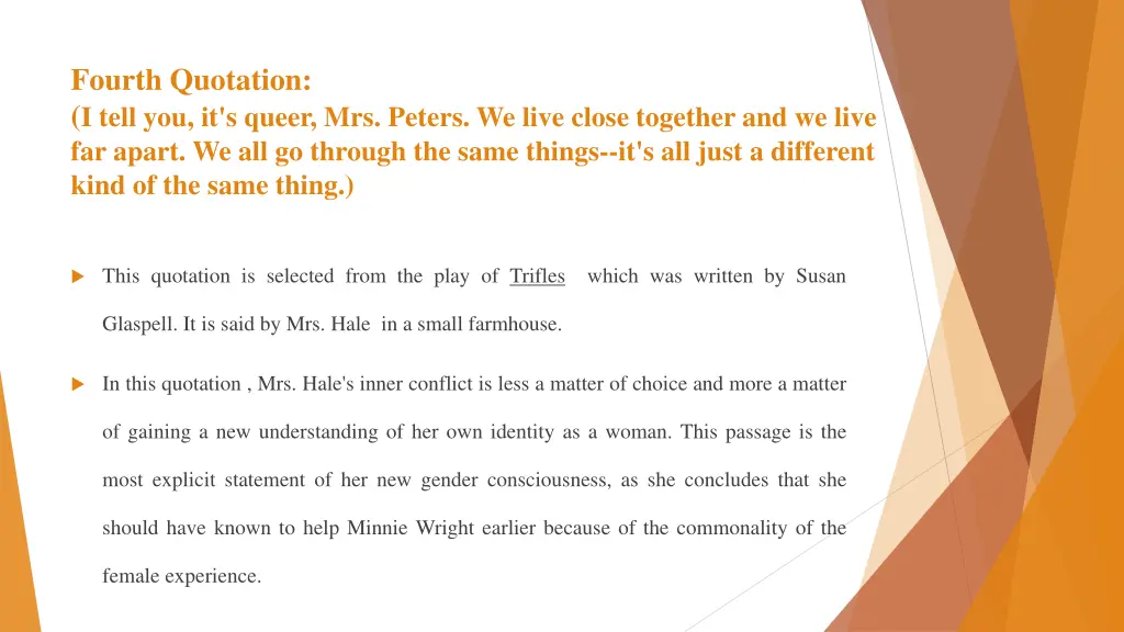 fourth quotation i tell you it s queer mrs peters