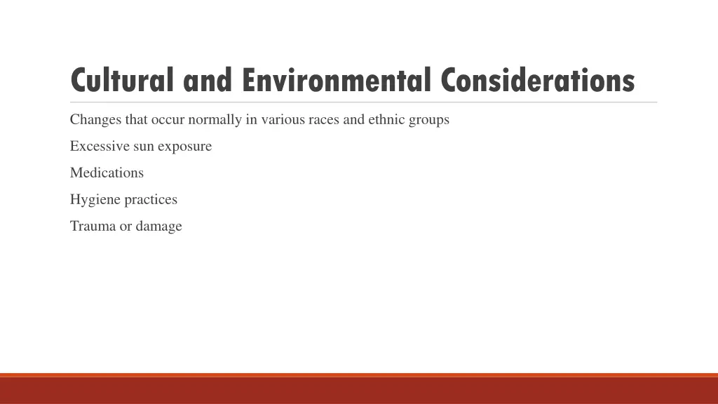 cultural and environmental considerations