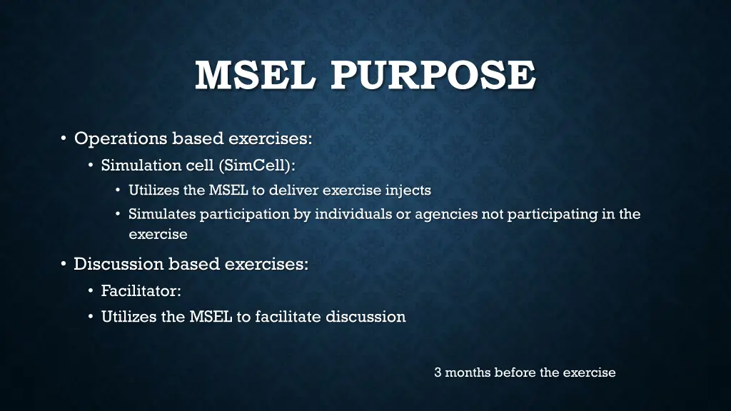 msel purpose