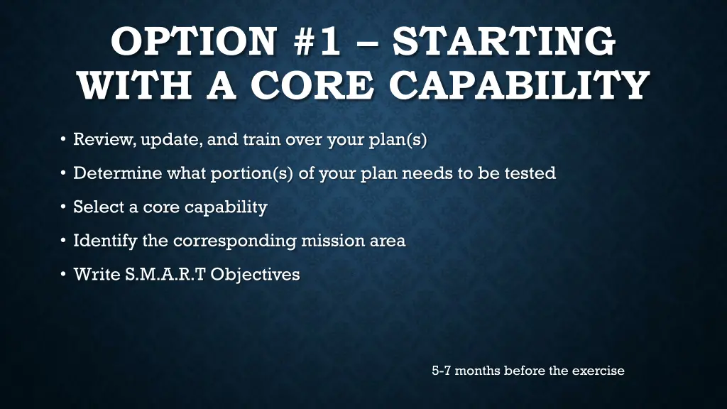 option 1 starting with a core capability