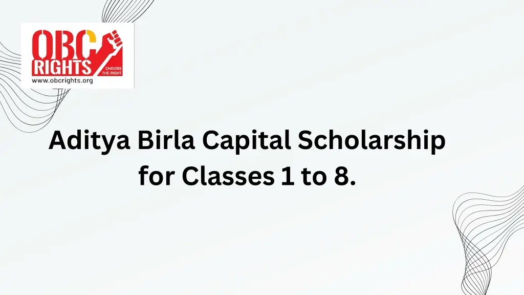 aditya birla capital scholarship for classes