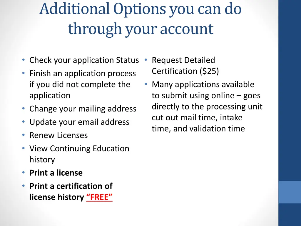 additional options you can do through your account