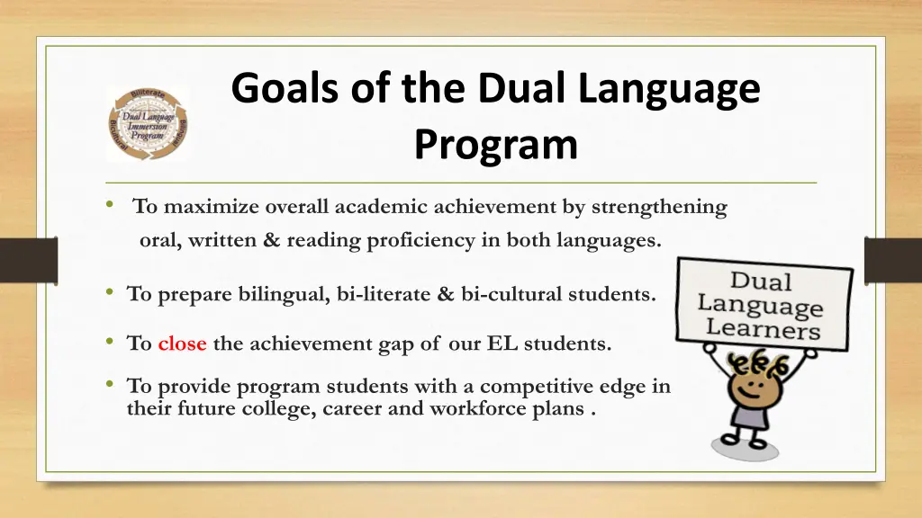 goals of the dual language program