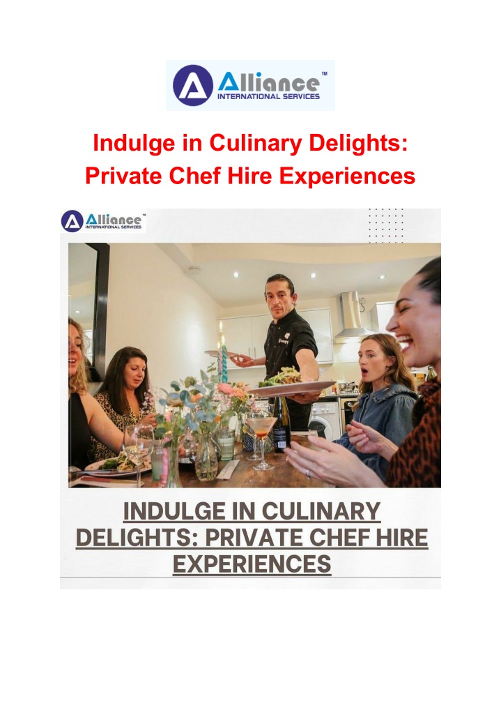 indulge in culinary delights private chef hire