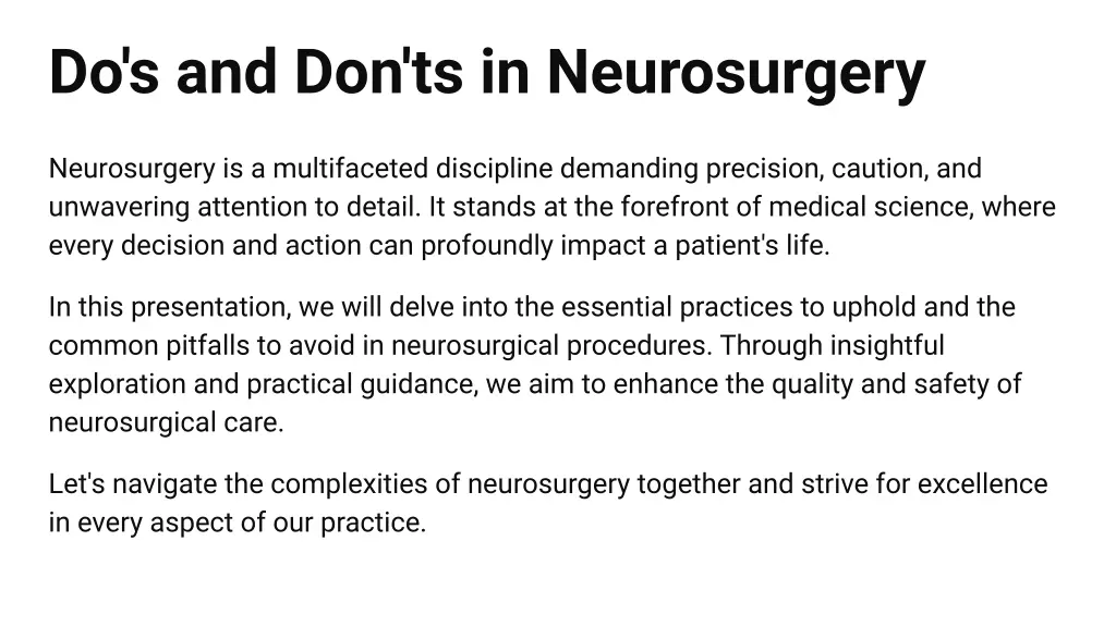 do s and don ts in neurosurgery