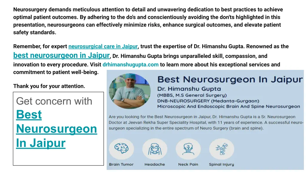 neurosurgery demands meticulous attention