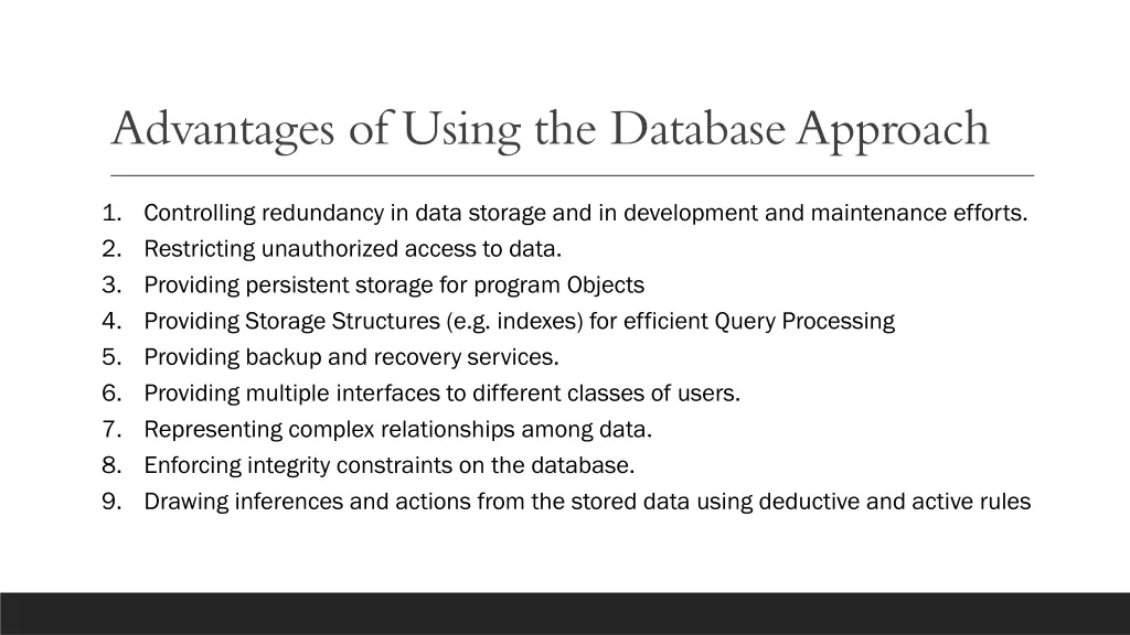 advantages of using the database approach