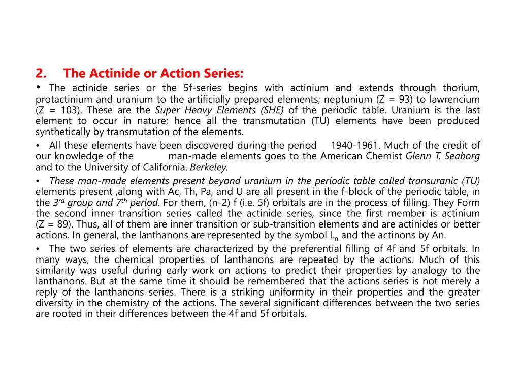 2 the actinide series or the 5f series begins