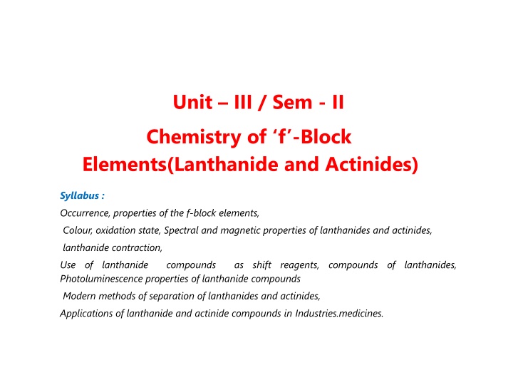 unit iii sem ii chemistry of f block elements