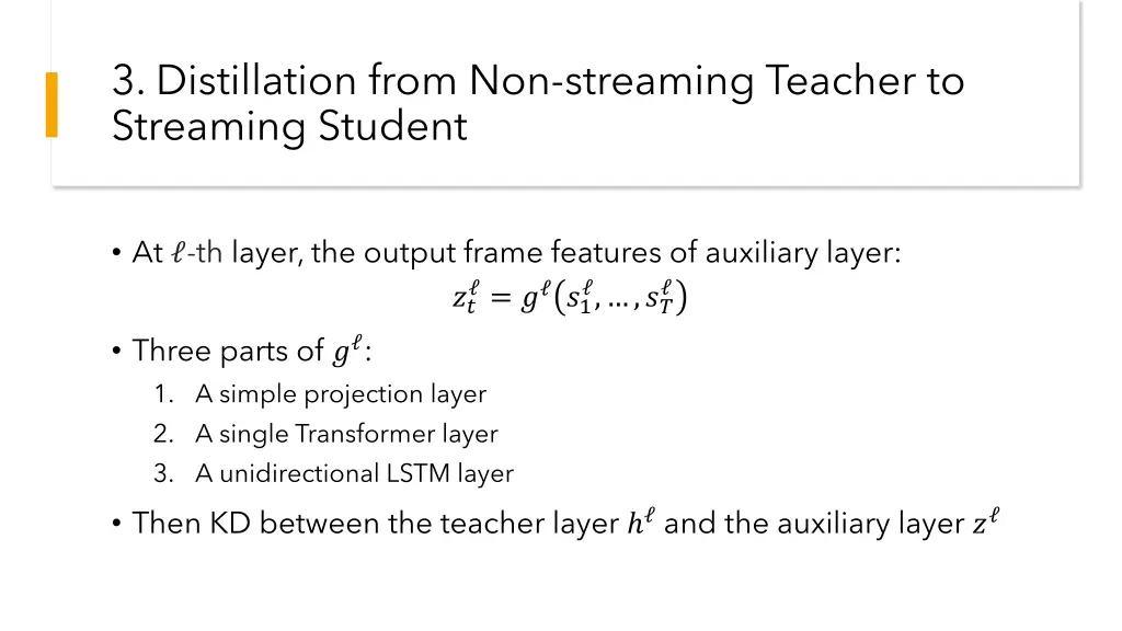 3 distillation from non streaming teacher 3