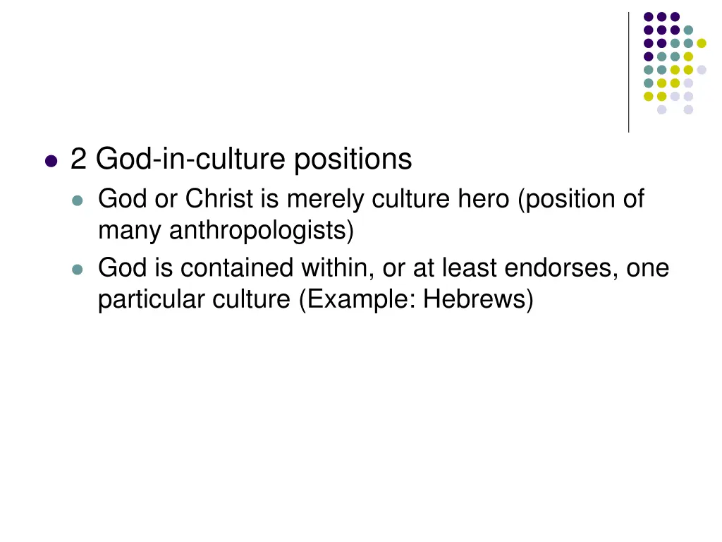 2 god in culture positions god or christ