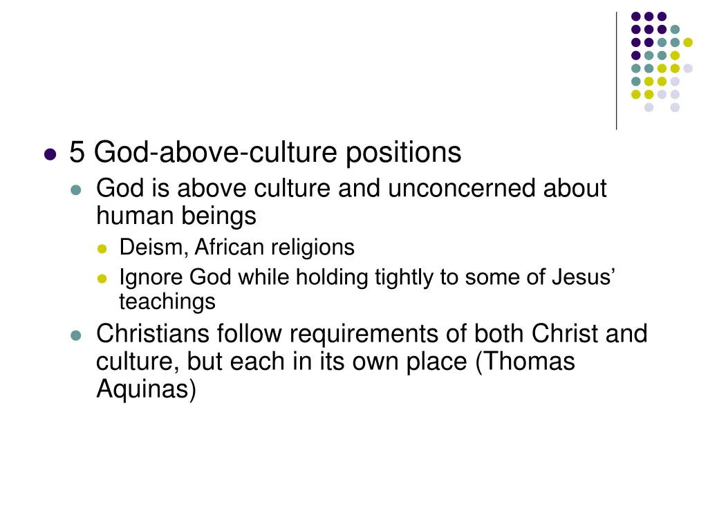 5 god above culture positions god is above