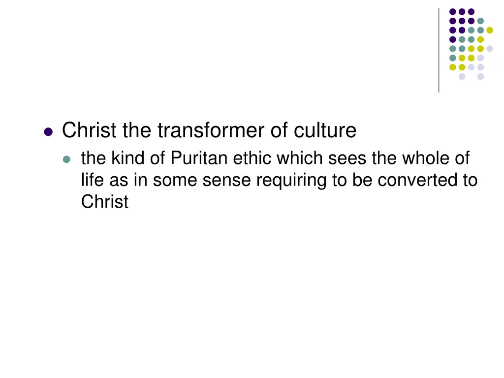 christ the transformer of culture the kind