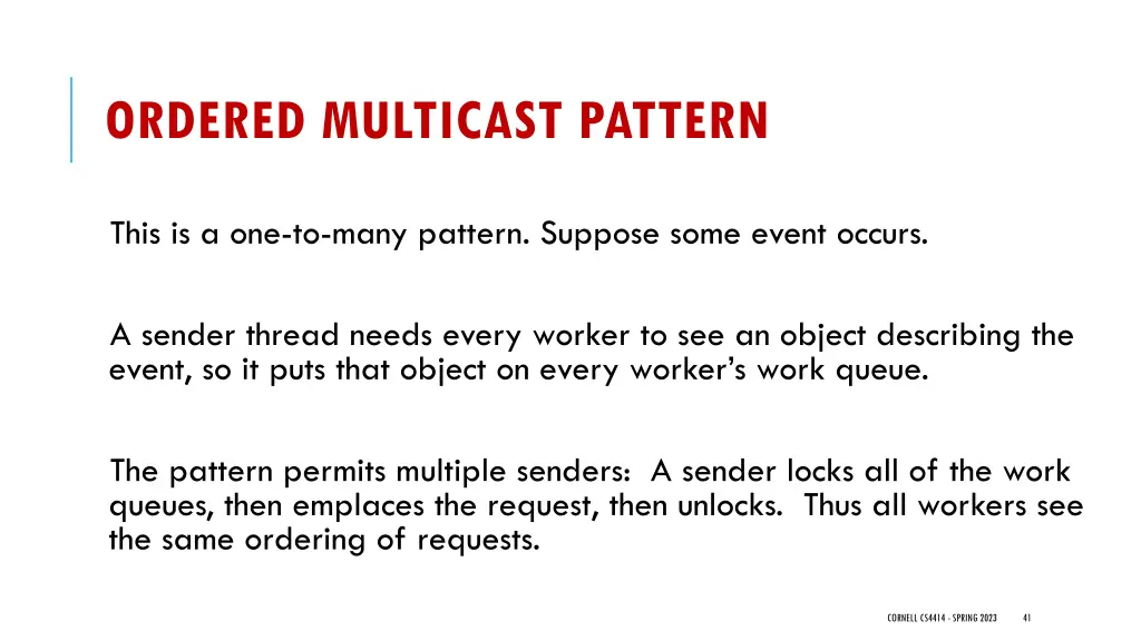 ordered multicast pattern