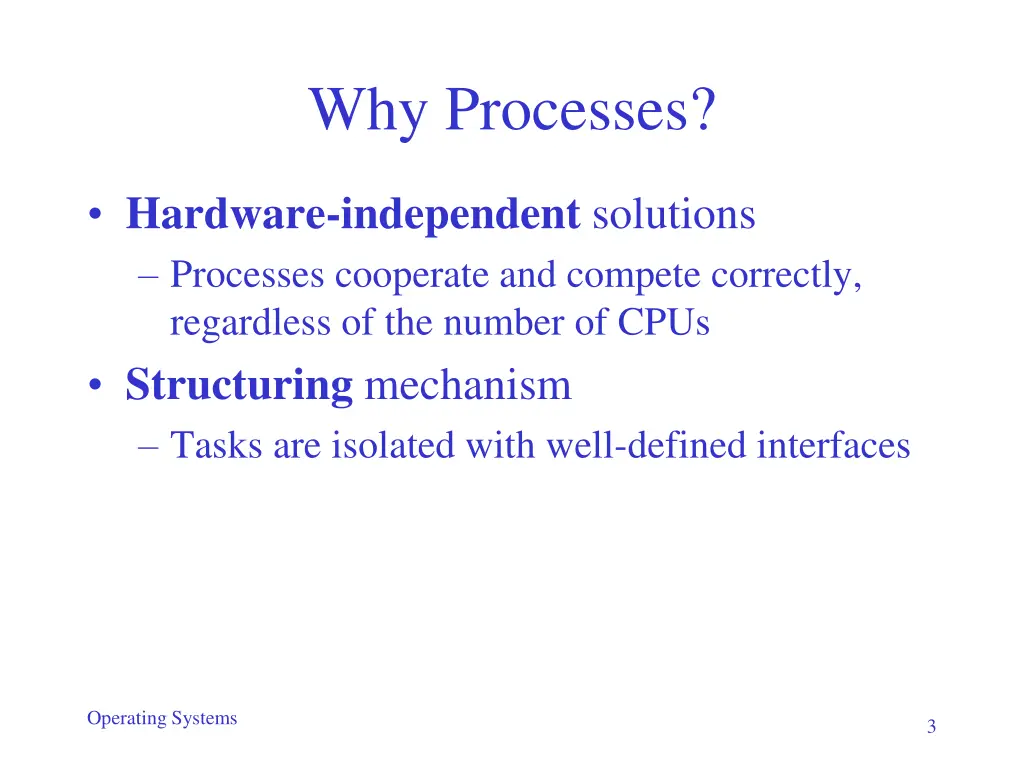 why processes
