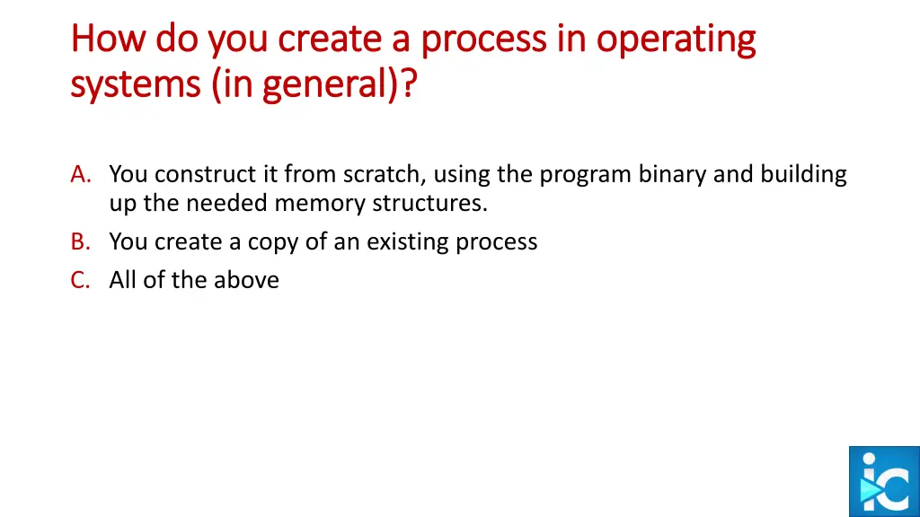 how do you create a process in operating