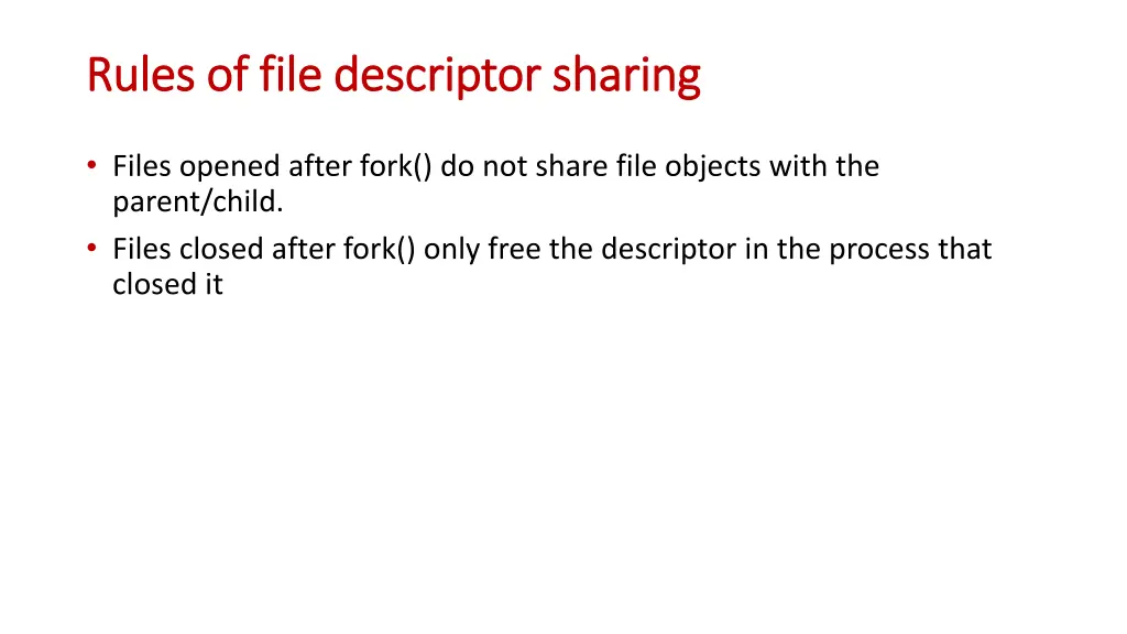 rules of file descriptor sharing rules of file