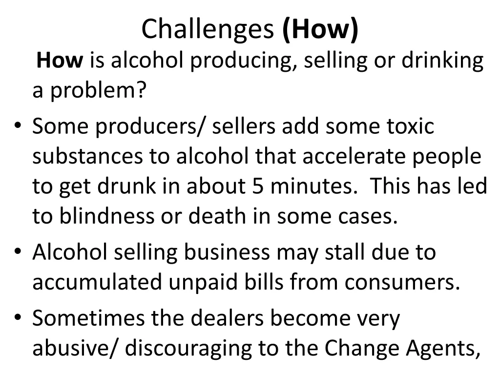 challenges how how is alcohol producing selling