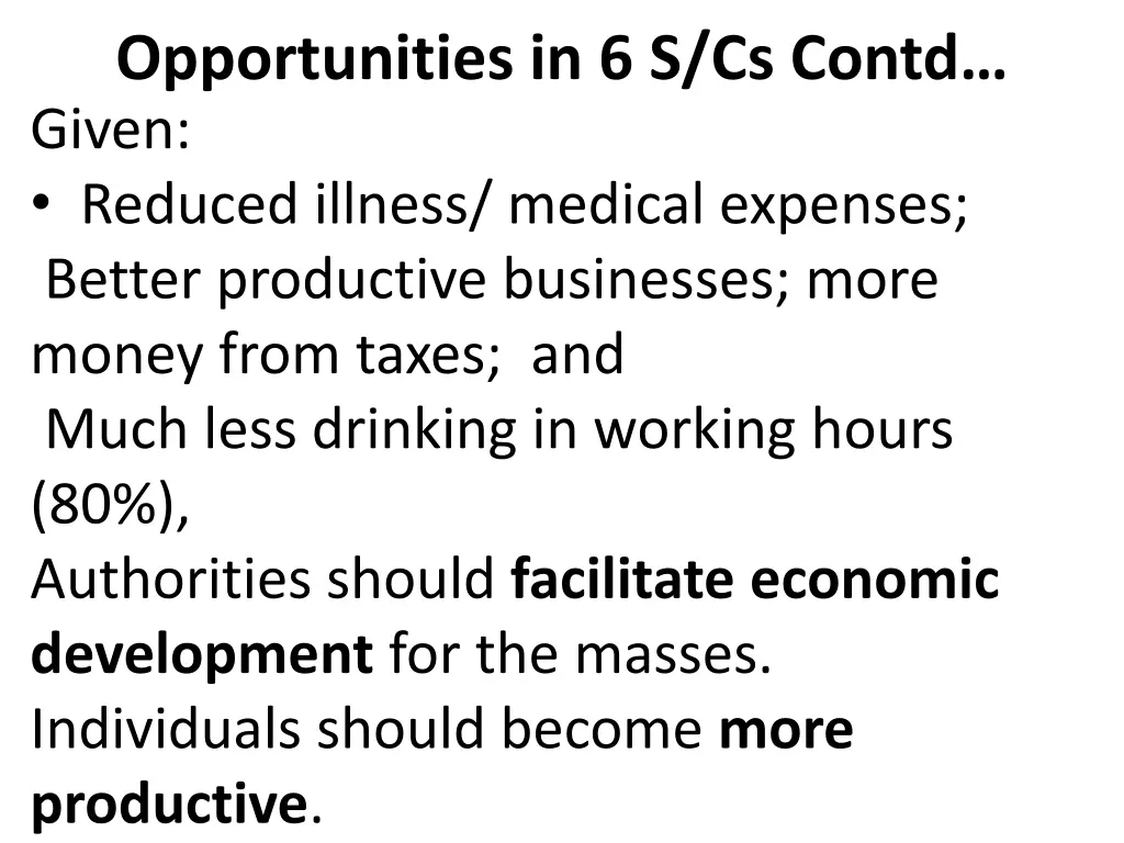 opportunities in 6 s cs contd given reduced