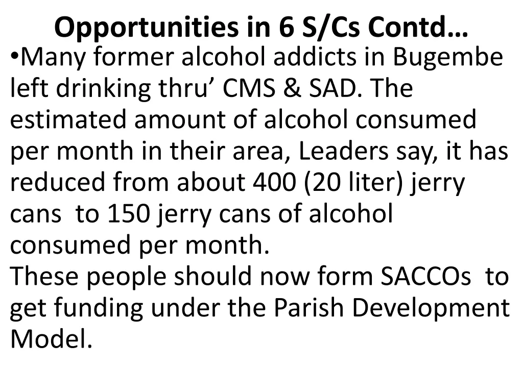 opportunities in 6 s cs contd many former alcohol