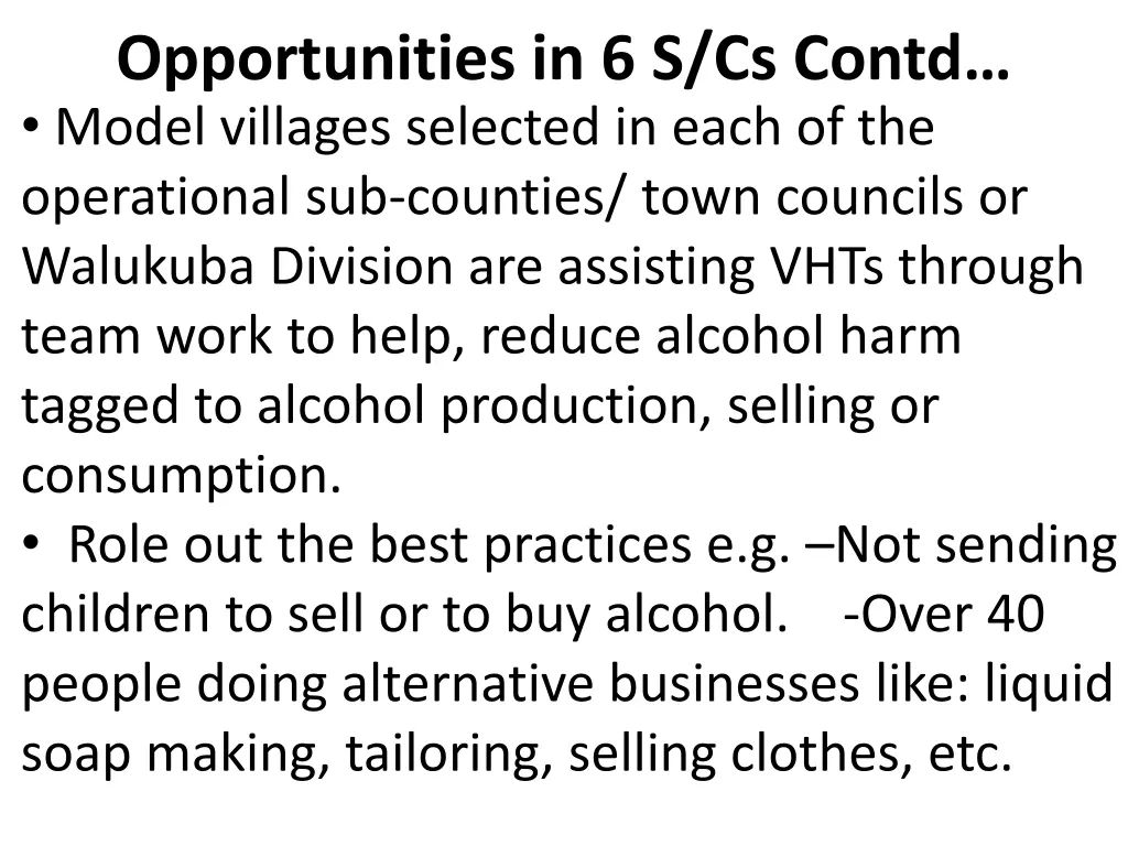 opportunities in 6 s cs contd model villages