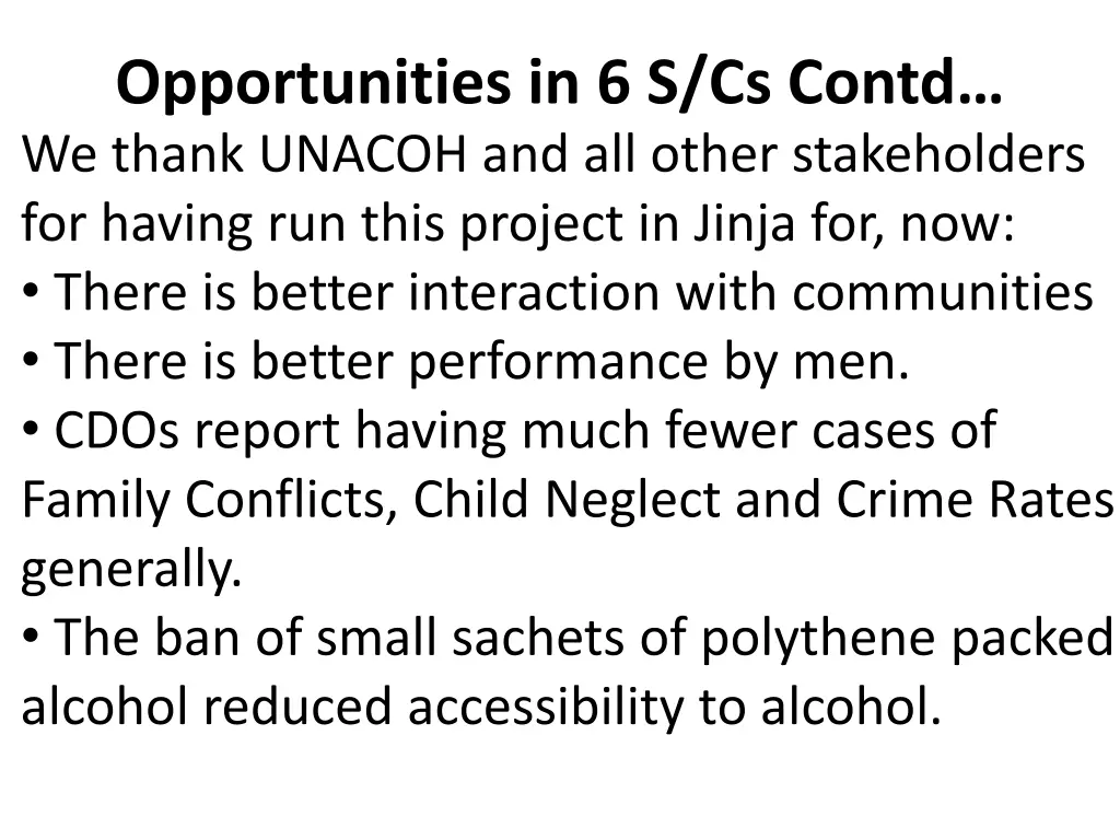 opportunities in 6 s cs contd we thank unacoh