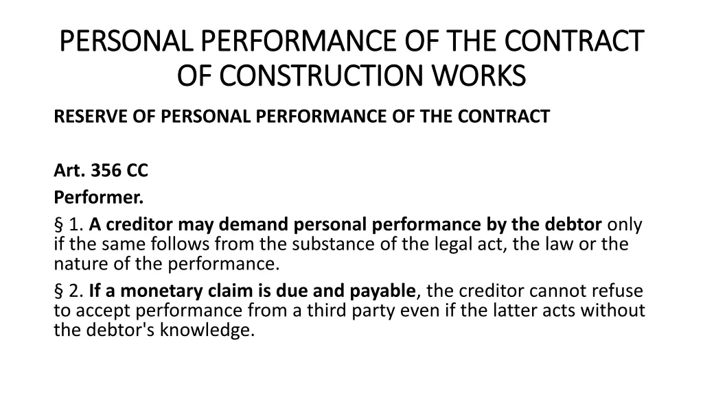 personal performance of the contract personal 1