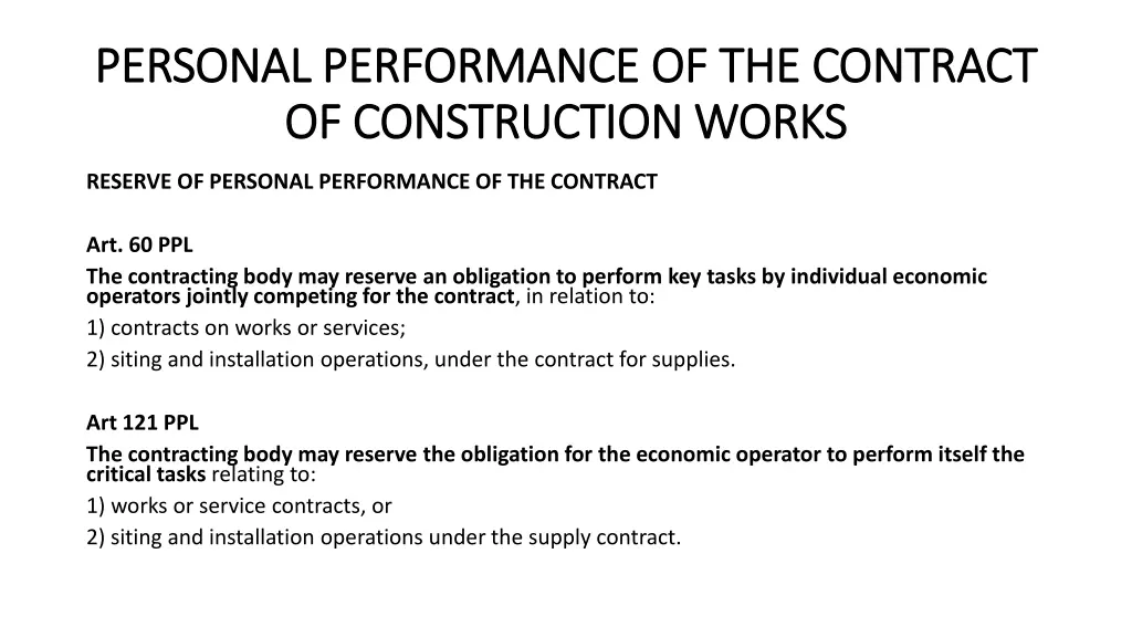 personal performance of the contract personal