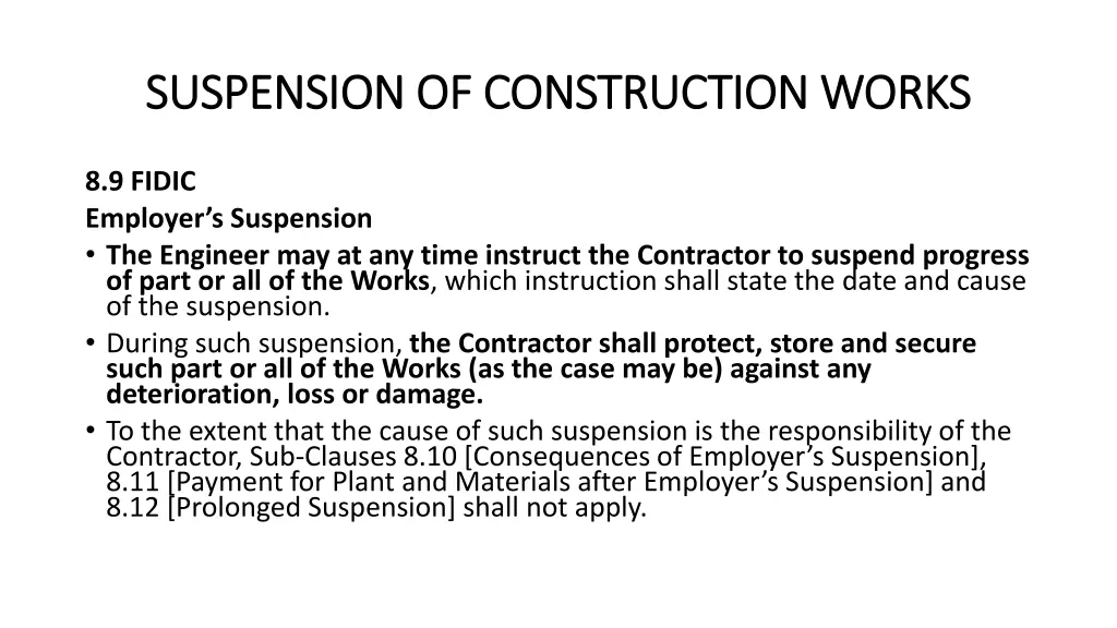 suspension of construction works suspension