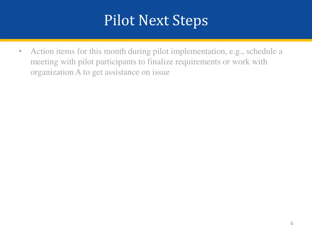 pilot next steps