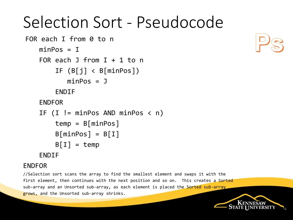 selection sort pseudocode for each i from