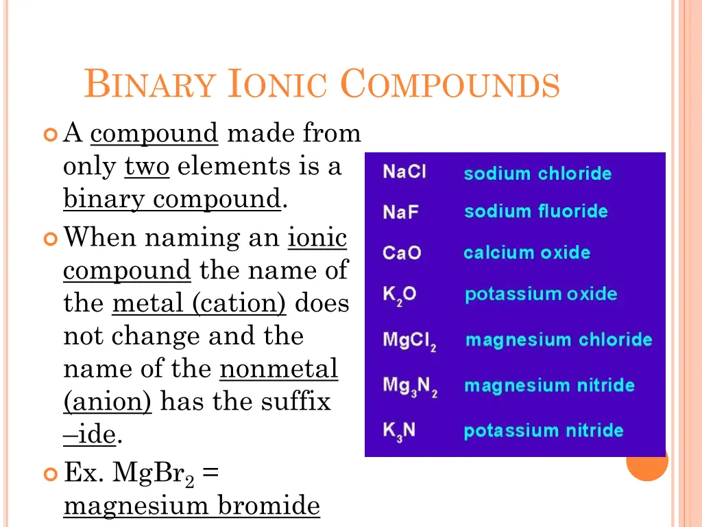 b inary i onic c ompounds a compound made from