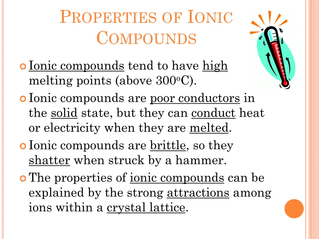 p roperties of i onic c ompounds